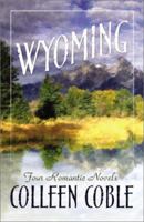 Wyoming: Four Novels of Love in Frontier Forts 158660550X Book Cover