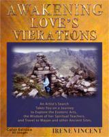 Awakening Love's Vibrations (A Spiritual Journey Trilogy) Color Edition 0985398027 Book Cover