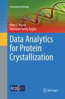 Data Analytics for Protein Crystallization 3319589369 Book Cover