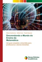 Desvendando o Mundo do Ensino da Matemática (Portuguese Edition) 3639740491 Book Cover