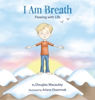 I Am Breath: Flowing With Life B0G39T7N4M Book Cover