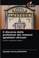 Il discorso delle prefazioni dei romanzi epistolari africani 6204030922 Book Cover