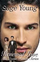 Renewed Love: The Quinn Family Series 1537008099 Book Cover