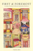 First & Foremost: A Guide to Northern California's Independent Bookstores 0930588908 Book Cover