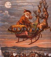 Inventing Christmas: How Our Holiday Came to Be 0810934930 Book Cover