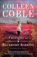 Twilight at Blueberry Barrens 1401690300 Book Cover