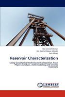 Reservoir Characterization: Using Geophysical techniques 3659210625 Book Cover
