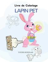 Livre de Coloriage Lapin Pet 1635893712 Book Cover
