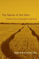 The Nature of the Farm: Contracts, Risk, and Organization in Agriculture 0262511851 Book Cover