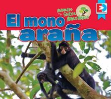 Animales de la Selva Amazónica: El Mono Araña 1489682090 Book Cover