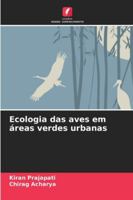 Ecologia das aves em áreas verdes urbanas (Portuguese Edition) 6209006558 Book Cover