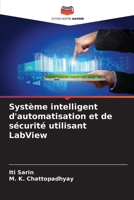 Système intelligent d'automatisation et de sécurité utilisant LabView (French Edition) 6208571855 Book Cover