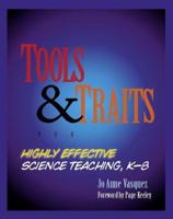 Tools and Traits for Highly Effective Science Teaching, K-8 0325011001 Book Cover