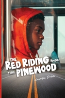 The Red Riding Hoodie Thru Pinewood: Bahamas Chapter Books for Children B0DM1JMNGN Book Cover