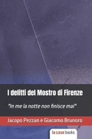 I delitti del Mostro di Firenze 195354682X Book Cover