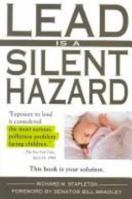 Lead Is a Silent Hazard 0802713033 Book Cover