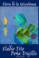 Flores de la Miscelánea (Spanish Edition) B0DKX4SVPZ Book Cover