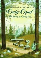 Only Opal 0399219900 Book Cover