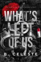What's Left of Us B0DT14RD9Y Book Cover
