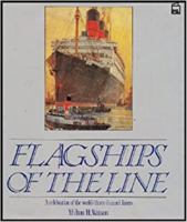 Flagships of the Line: A Celebration of the World's Three-Funnel Liners 0850599318 Book Cover