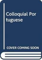 Colloquial Portuguese 0415040353 Book Cover