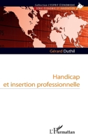 Handicap et insertion professionnelle (L'Esprit Économique) (French Edition) 2140273370 Book Cover
