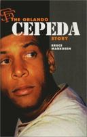 The Orlando Cepeda Story 1558853332 Book Cover