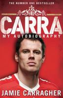Carra: My Autobiography 0593061020 Book Cover