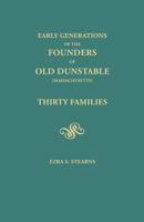 Early Generations of the Founders of Old Dunstable - Scholar's Choice Edition 1016256574 Book Cover