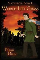 Words Like Grass 1502575493 Book Cover