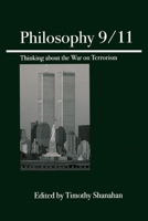 Philosophy 9/11: Thinking About the War on Terrorism 0812695828 Book Cover