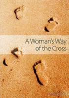 Woman's Way of the Cross 0852310102 Book Cover