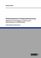 Risikomanagement im Designated Sponsoring: Maßnahmen und Strategien zur Sicherung der Betreuerposition im XETRA-Handel 3640183274 Book Cover