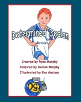 Determined Declan (The Murphy Kids Series) B0CC49KP25 Book Cover
