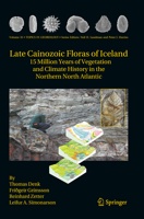Late Cainozoic Floras of Iceland: 15 Million Years of Vegetation and Climate History in the Northern North Atlantic 9401778345 Book Cover