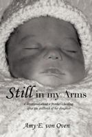 Still in My Arms 1456748661 Book Cover