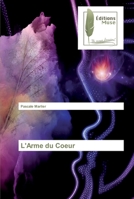 L'Arme du Coeur 6202294264 Book Cover