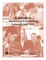 Readings in American Literature Volume II: 1865 - 1923 0782713289 Book Cover