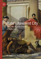 Plato's Reverent City: The Laws and the Politics of Authority 303131302X Book Cover