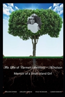 The Life of Carmen Simmons - Nicholson: Memoir of a Small Island Girl 9990451583 Book Cover