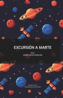 Excursión a Marte (Viajes Alienigenas) (Spanish Edition) 1672377846 Book Cover