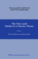 The New land: Studies in a literary theme 0889200653 Book Cover