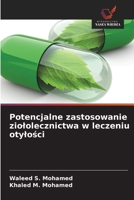 Potencjalne zastosowanie ziololecznictwa w leczeniu otylosci (Polish Edition) 6208645522 Book Cover