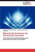 Manual del Profesor Sin Formacion Docente 3659029882 Book Cover