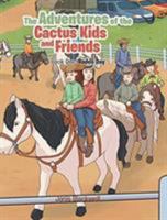 The Adventures of the Cactus Kids and Friends: Book One: Rodeo Day 1635751861 Book Cover