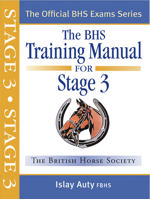 The BHS Training Manual for Stage 3 (British Horse Society) (British Horse Society) 1872119832 Book Cover