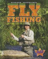 Fly Fishing 1600147984 Book Cover