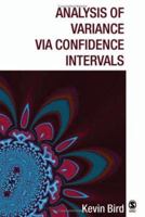 Analysis of Variance via Confidence Intervals 076196357X Book Cover