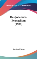 Das Johannes-Evangelium 1270793780 Book Cover