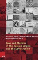 Jews and Muslims in the Russian Empire and the Soviet Union 3525310285 Book Cover